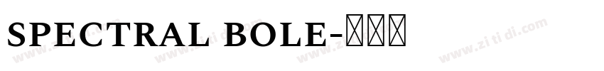 spectral bole字体转换